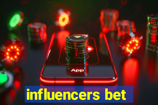 influencers bet